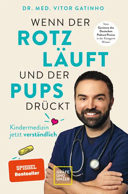 Dr. med. Vitor Gatinho • Wenn der Rotz läuft und der Pups drückt - The Little One • Family.Concept.Store. 